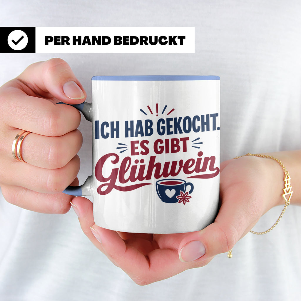 Glühwein Tasse 'Ich hab gekocht', lustiger Weihnachtsmarkt B – Blau [farbe:blau]