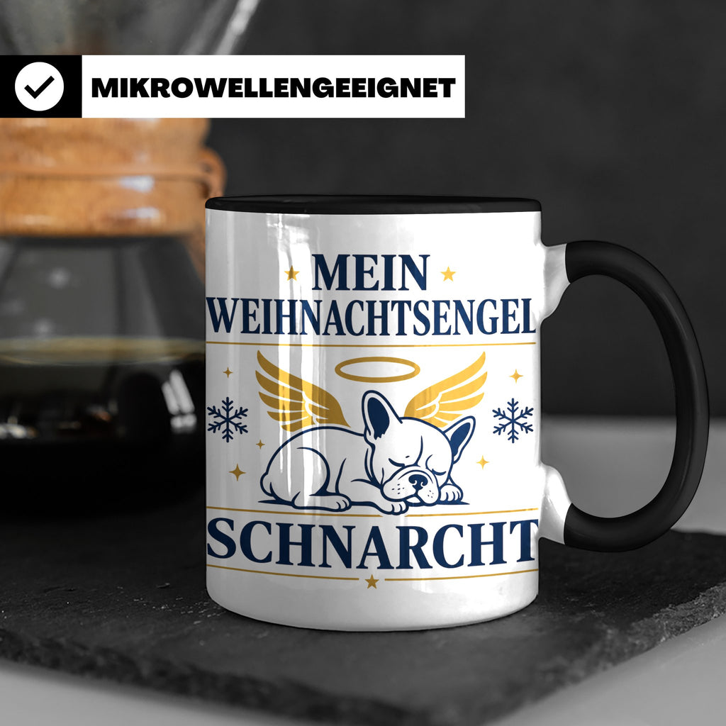 Französische Bulldogge Tasse Mein Weihnachtsengel schnarcht, – Schwarz [farbe:schwarz]