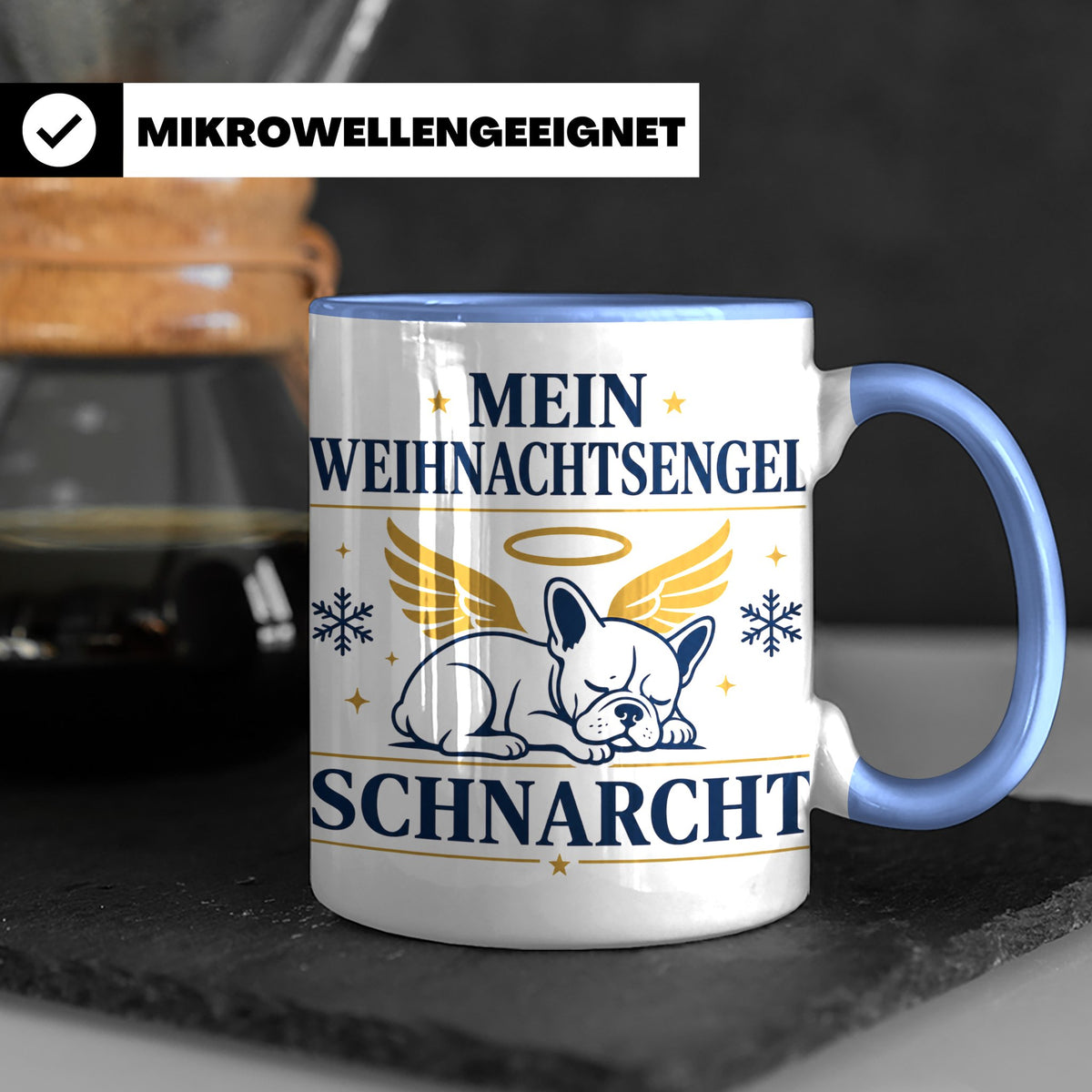Französische Bulldogge Tasse Mein Weihnachtsengel schnarcht, – Blau [farbe:blau]