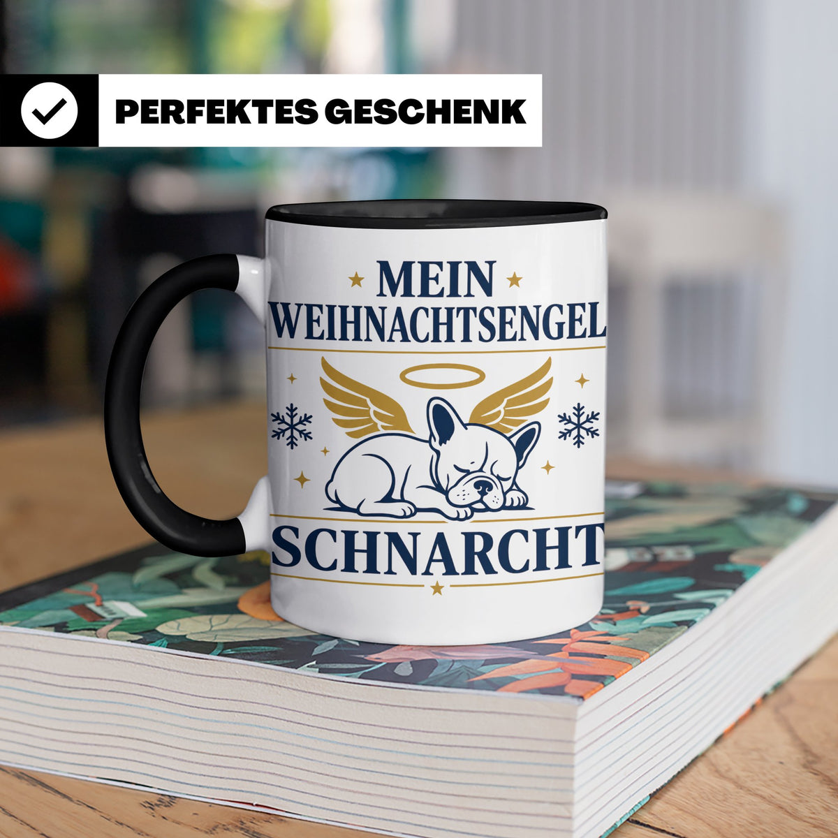 Französische Bulldogge Tasse Mein Weihnachtsengel schnarcht, – Schwarz [farbe:schwarz]