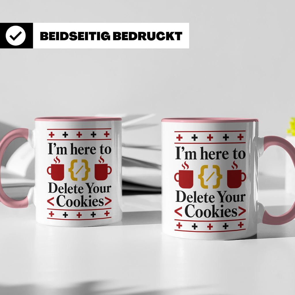 Programmierer Tasse "Delete Your Cookies" Lustiger Coder Spr – Rosa [farbe:rosa]