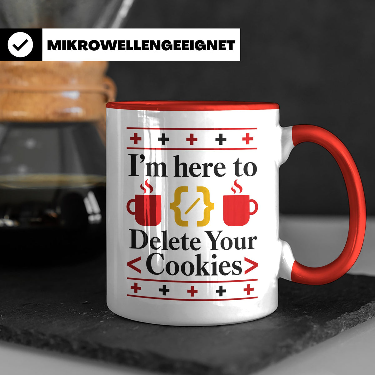 Programmierer Tasse "Delete Your Cookies" Lustiger Coder Spr – Rot [farbe:rot]