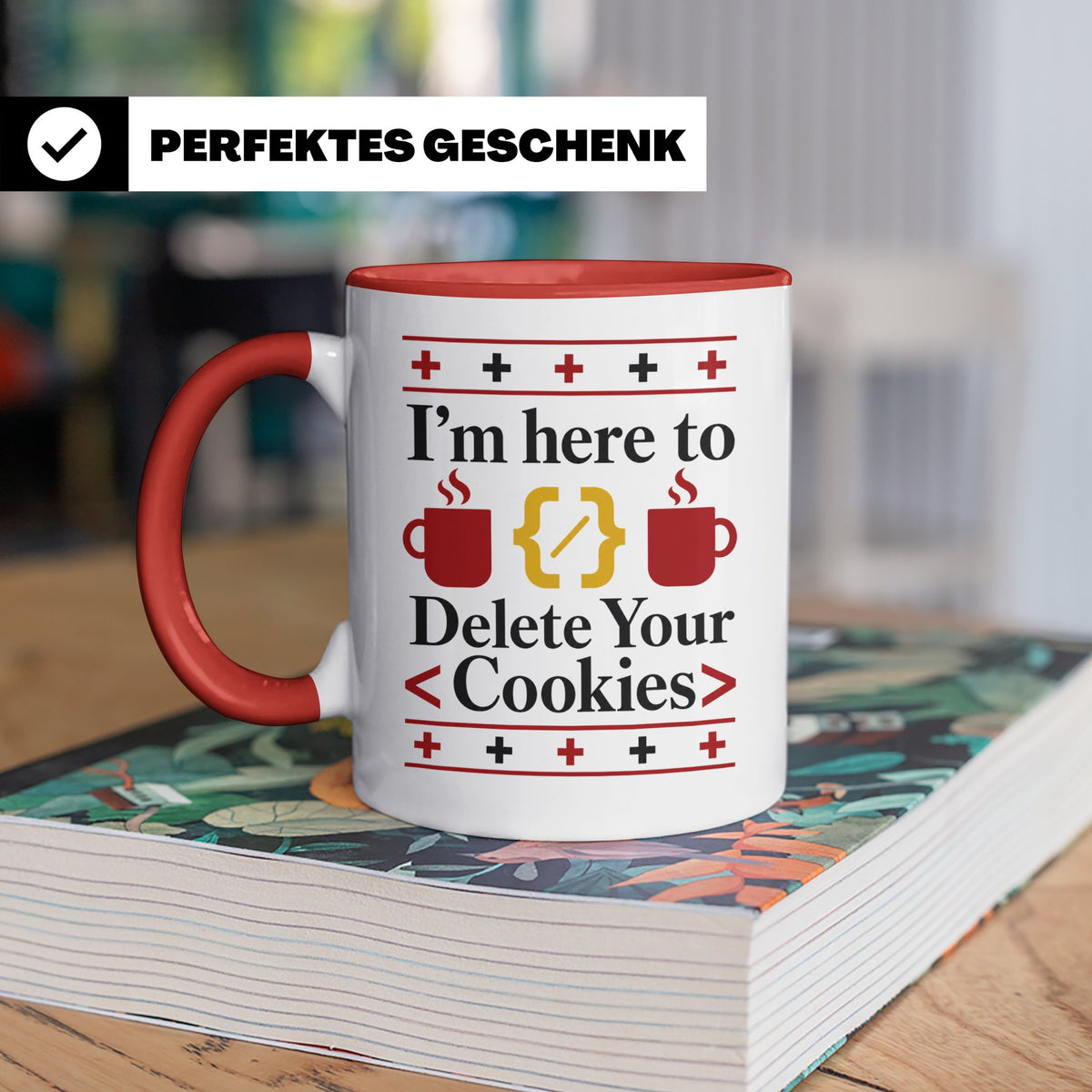 Programmierer Tasse "Delete Your Cookies" Lustiger Coder Spr – Rot [farbe:rot]