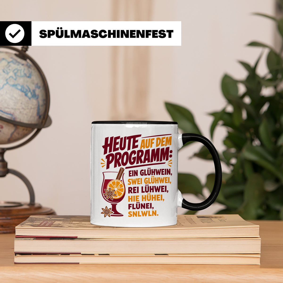 Glühwein Tasse mit lustigem Spruch Heute auf dem Programm: E – Schwarz [farbe:schwarz]