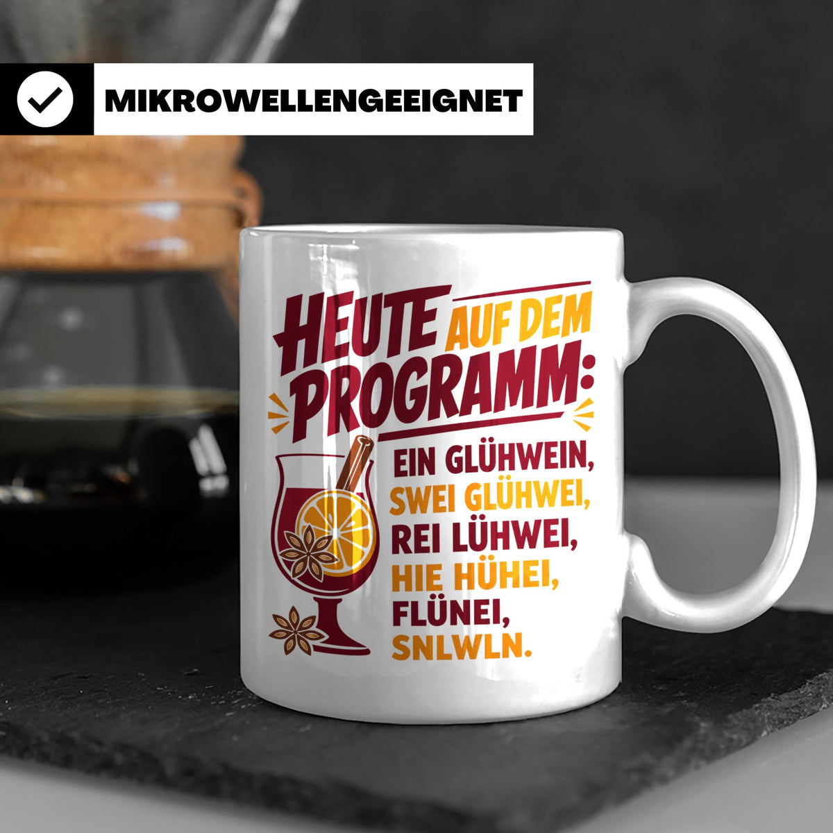Glühwein Tasse mit lustigem Spruch Heute auf dem Programm: E – Weiß [farbe:weiß]