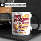 Glühwein Tasse mit lustigem Spruch Heute auf dem Programm: E – Schwarz [farbe:schwarz]