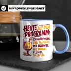 Glühwein Tasse mit lustigem Spruch Heute auf dem Programm: E – Blau [farbe:blau]
