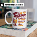 Glühwein Tasse mit lustigem Spruch Heute auf dem Programm: E – Weiß [farbe:weiß]