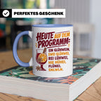 Glühwein Tasse mit lustigem Spruch Heute auf dem Programm: E – Blau [farbe:blau]