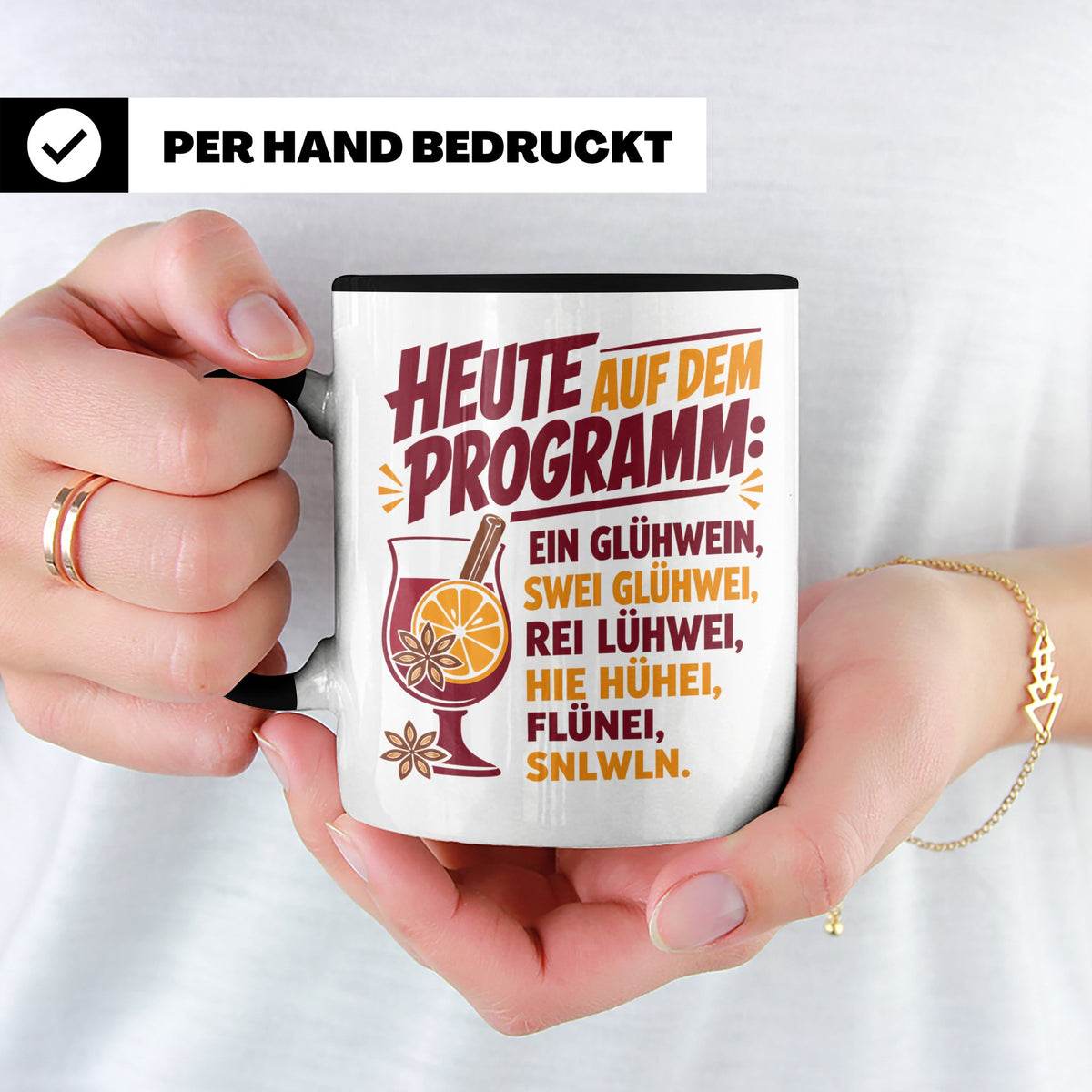 Glühwein Tasse mit lustigem Spruch Heute auf dem Programm: E – Schwarz [farbe:schwarz]