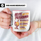 Glühwein Tasse mit lustigem Spruch Heute auf dem Programm: E – Rosa [farbe:rosa]