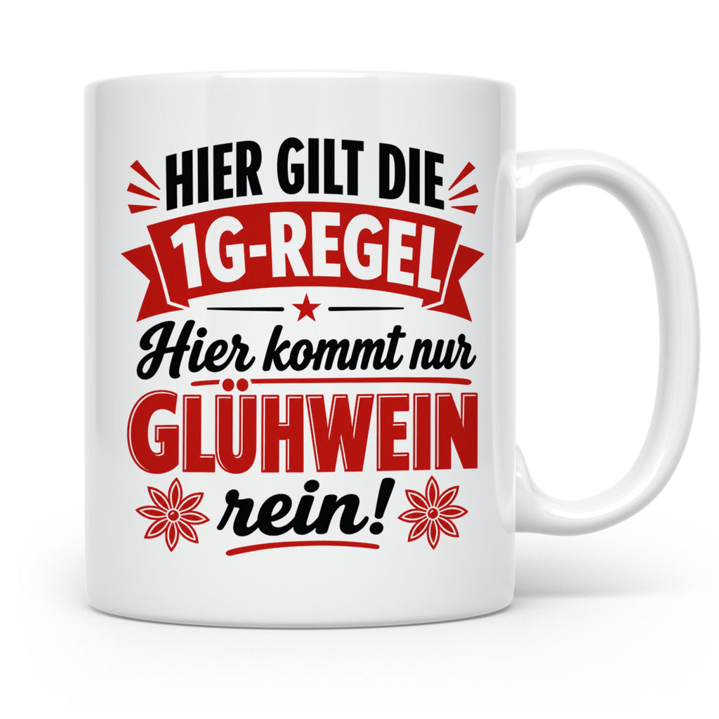 Glühwein Tasse 1G Regel, lustiger Weihnachtsmarkt Becher, Ge – Weiß [farbe:weiß]