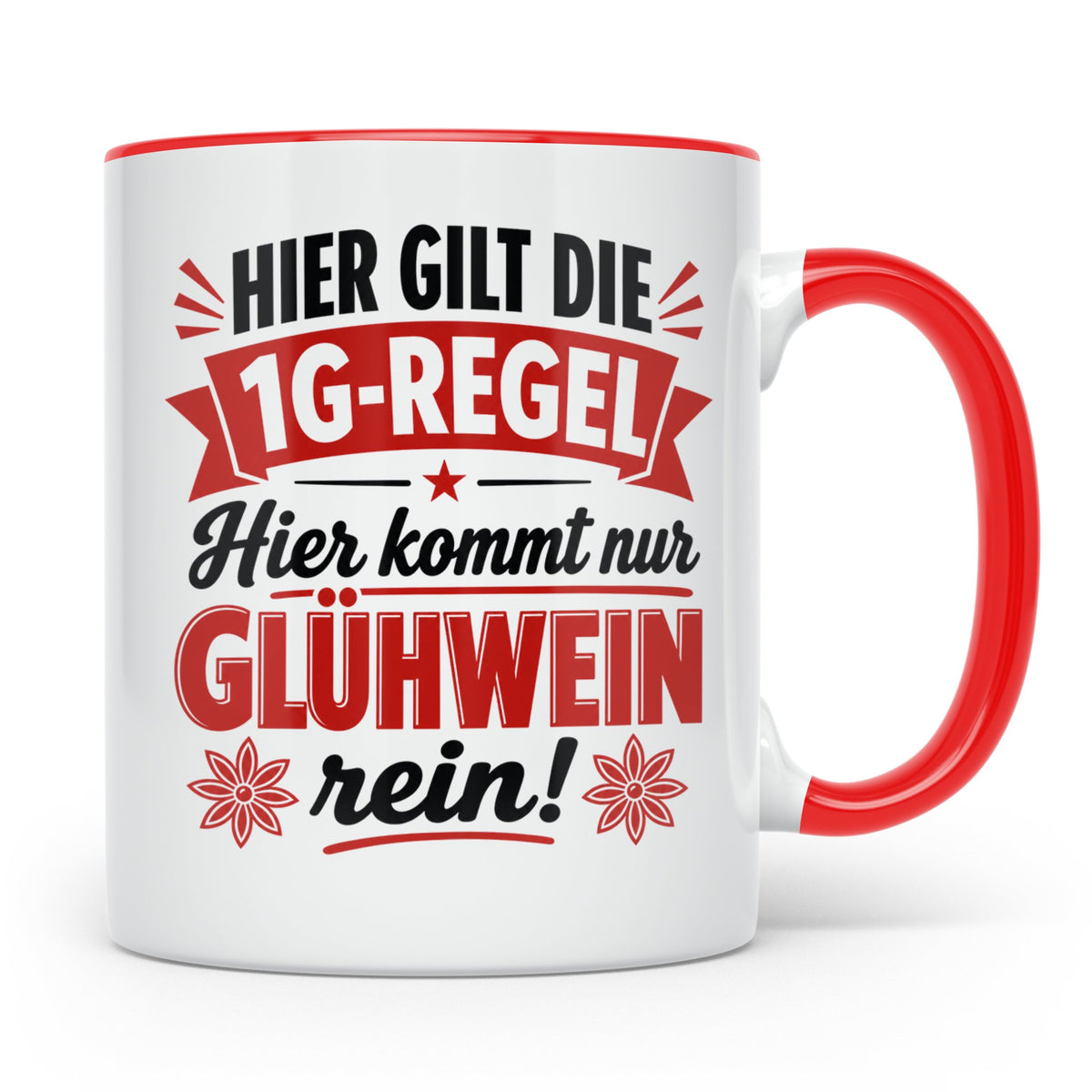 Glühwein Tasse 1G Regel, lustiger Weihnachtsmarkt Becher, Ge – Rot [farbe:rot]