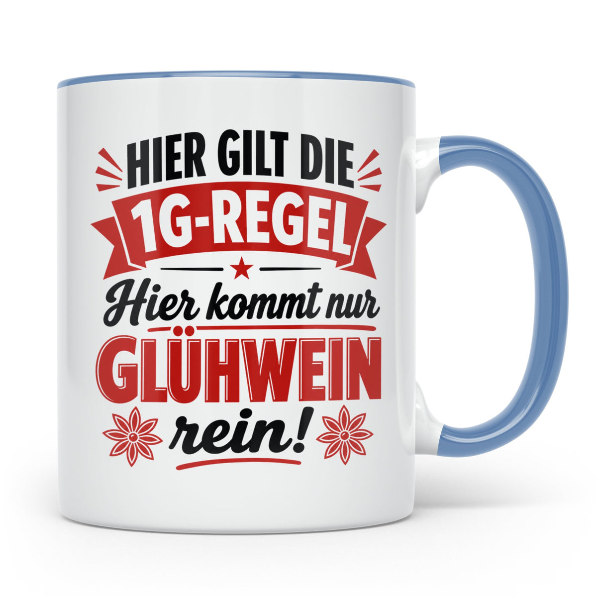 Glühwein Tasse 1G Regel, lustiger Weihnachtsmarkt Becher, Ge – Blau [farbe:blau]