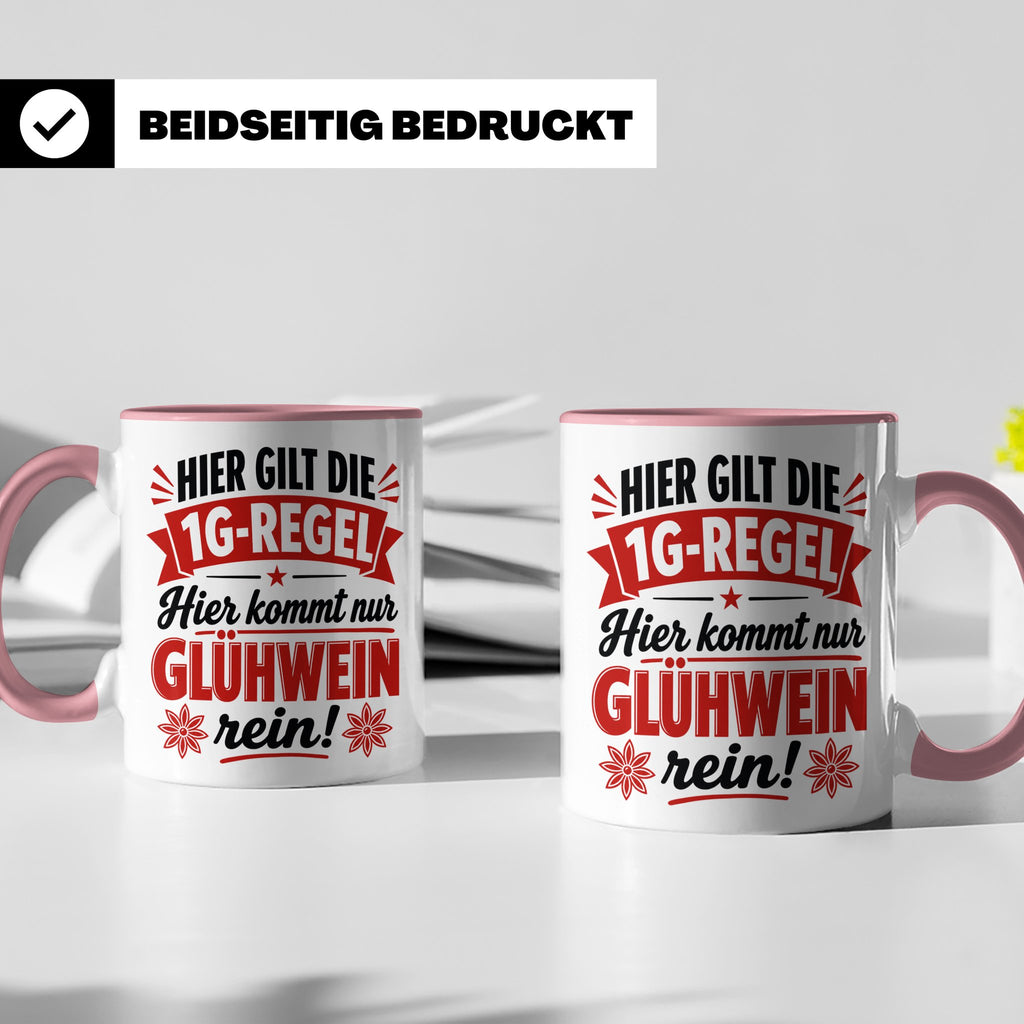 Glühwein Tasse 1G Regel, lustiger Weihnachtsmarkt Becher, Ge – Rosa [farbe:rosa]