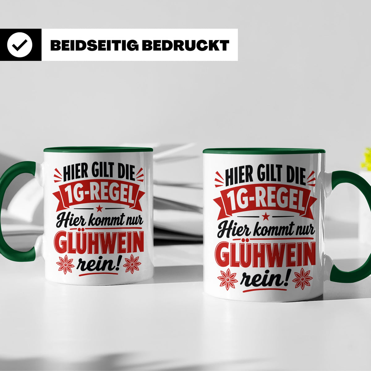 Glühwein Tasse 1G Regel, lustiger Weihnachtsmarkt Becher, Ge – Grün [farbe:grün]