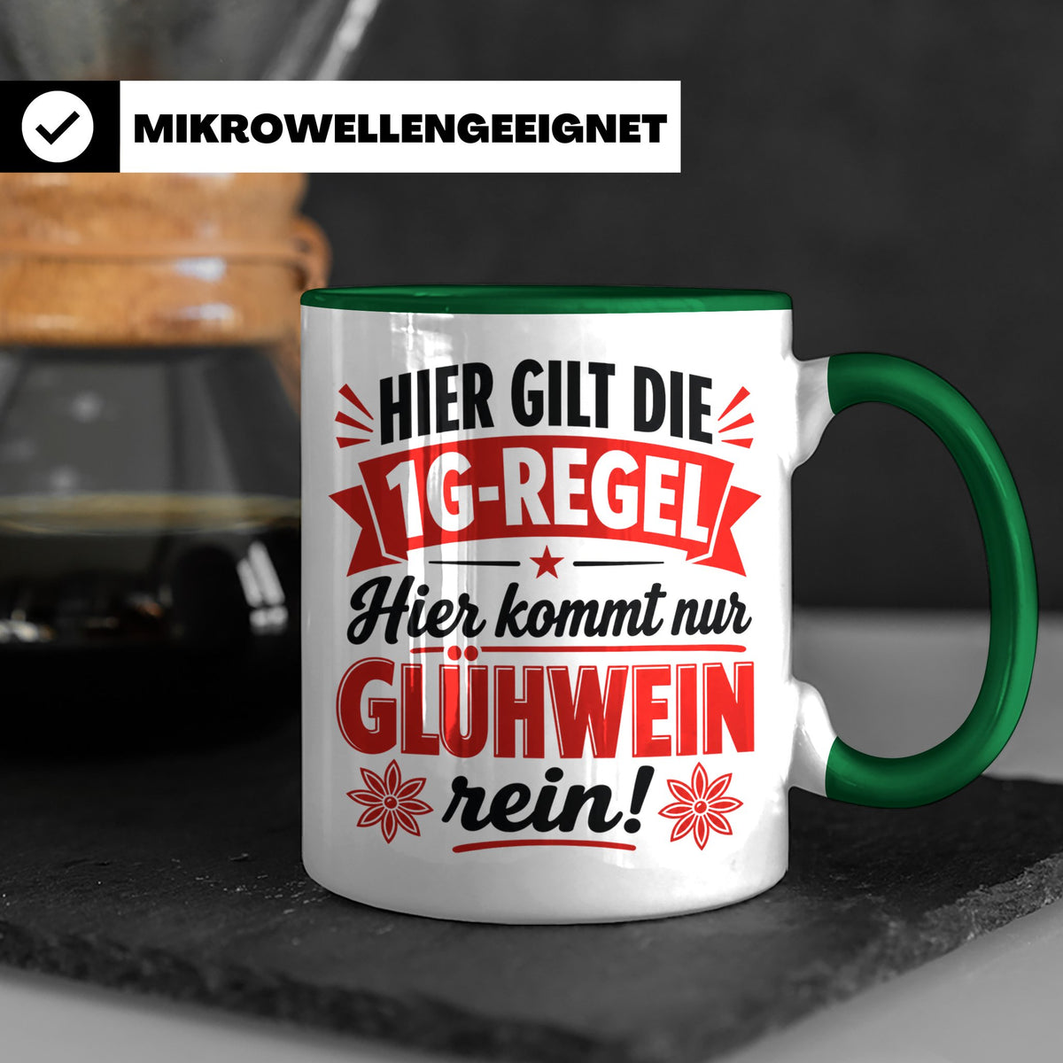Glühwein Tasse 1G Regel, lustiger Weihnachtsmarkt Becher, Ge – Grün [farbe:grün]