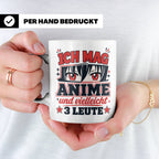 Anime Tasse mit Spruch Ich mag Anime und vielleicht 3 Leute, – Weiß [farbe:weiß]