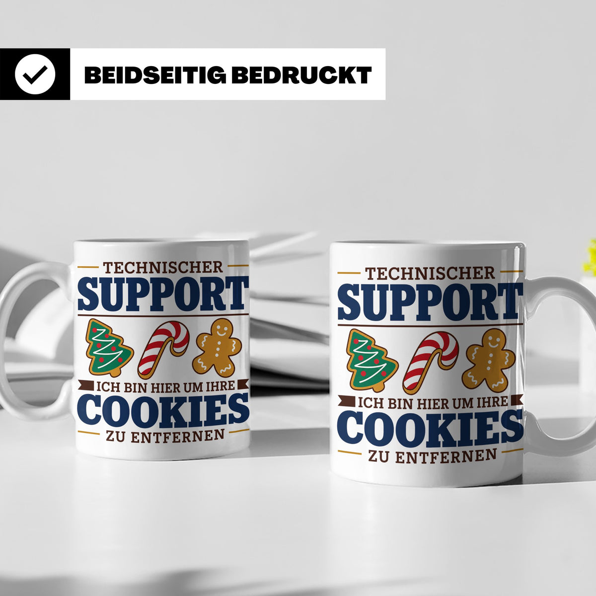 Technischer Support Tasse Cookies entfernen lustig Geschenki – Weiß [farbe:weiß]