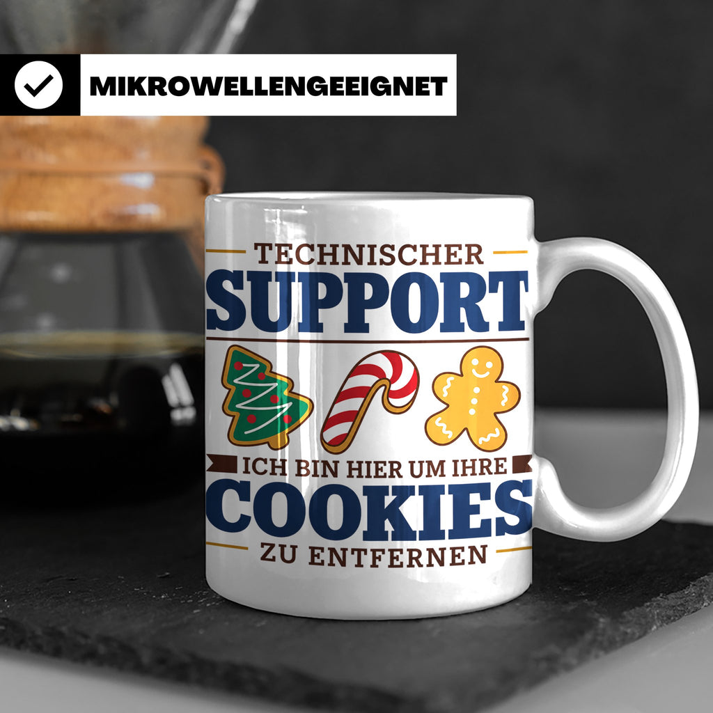 Technischer Support Tasse Cookies entfernen lustig Geschenki – Weiß [farbe:weiß]