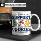 Technischer Support Tasse Cookies entfernen lustig Geschenki – Weiß [farbe:weiß]