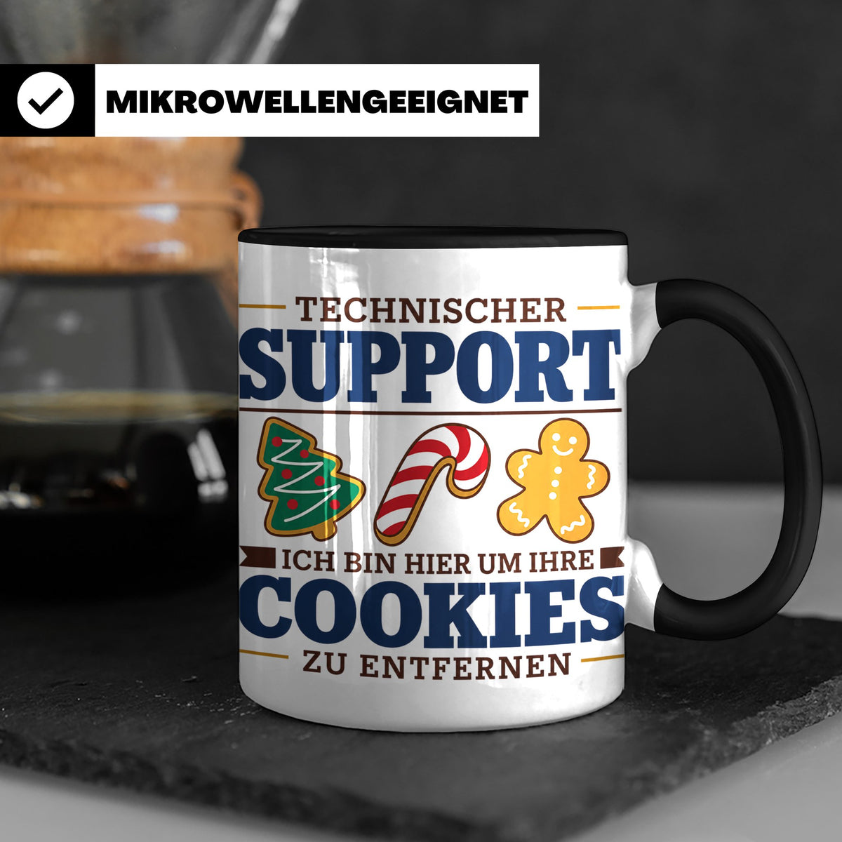 Technischer Support Tasse Cookies entfernen lustig Geschenki – Schwarz [farbe:schwarz]