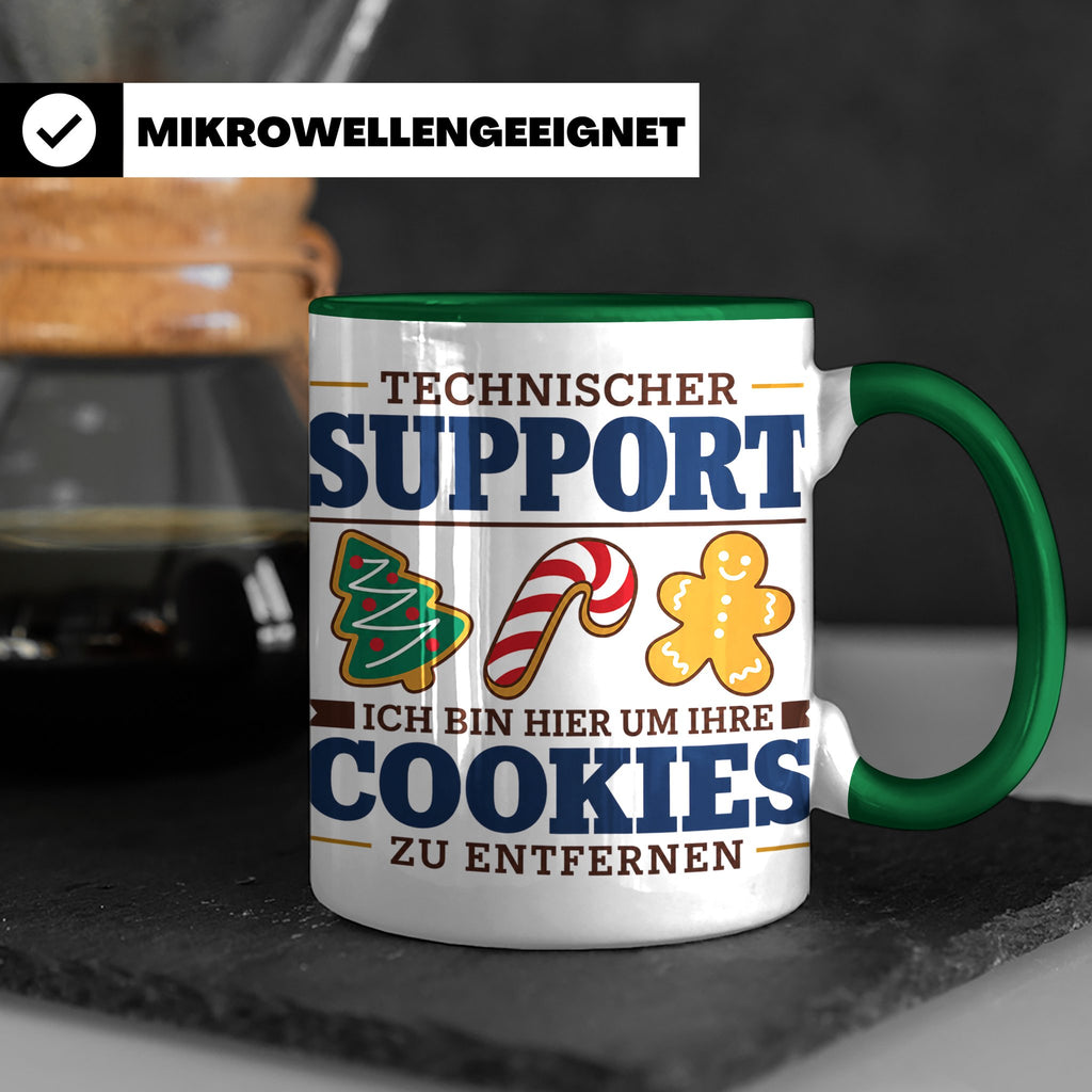 Technischer Support Tasse Cookies entfernen lustig Geschenki – Grün [farbe:grün]