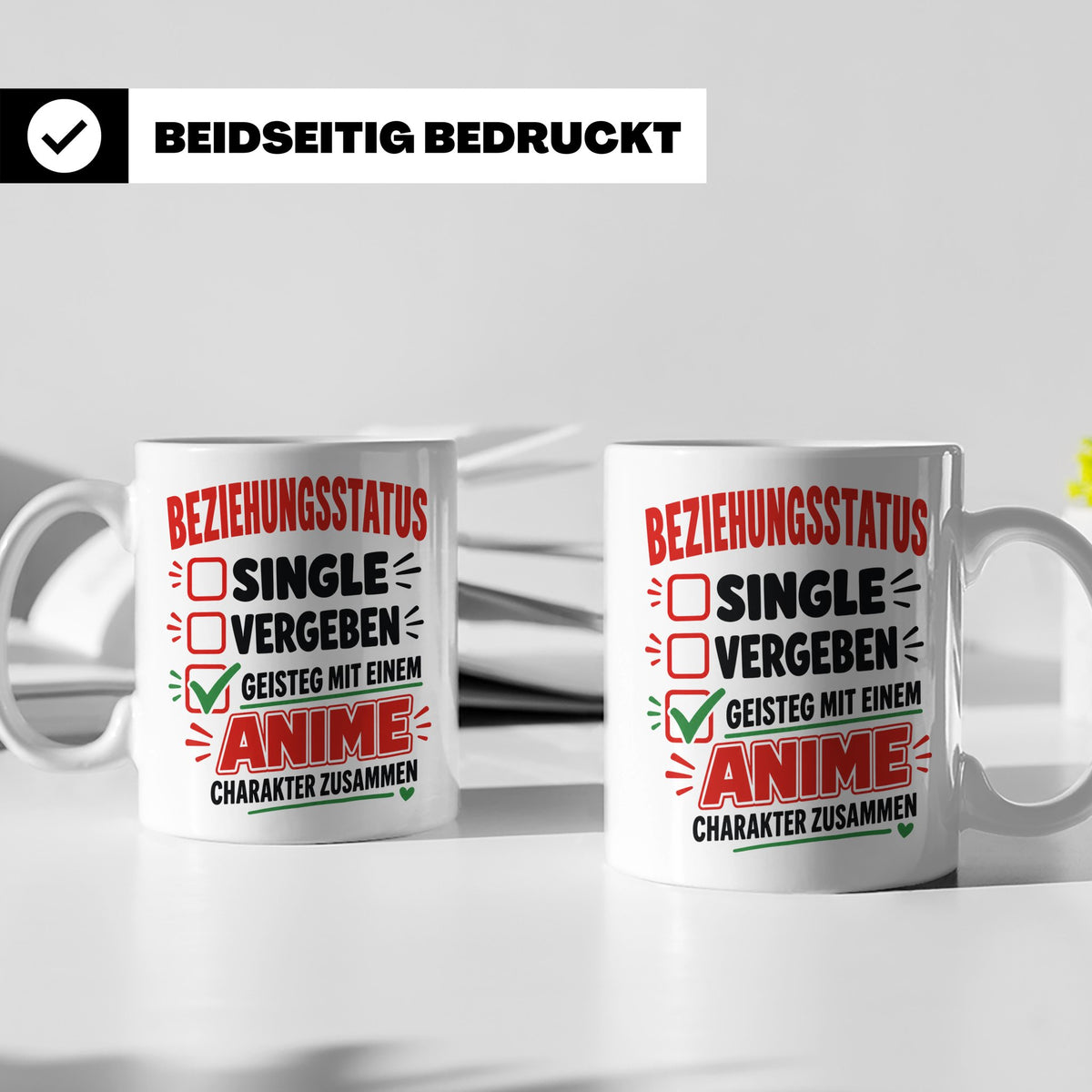 Anime Tasse Beziehungsstatus geistig mit Anime Charakter zus – Weiß [farbe:weiß]