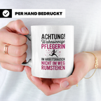 Wahnsinnige Pflegerin Tasse - Nicht im Weg rumstehen! Gesche – Weiß [farbe:weiß]