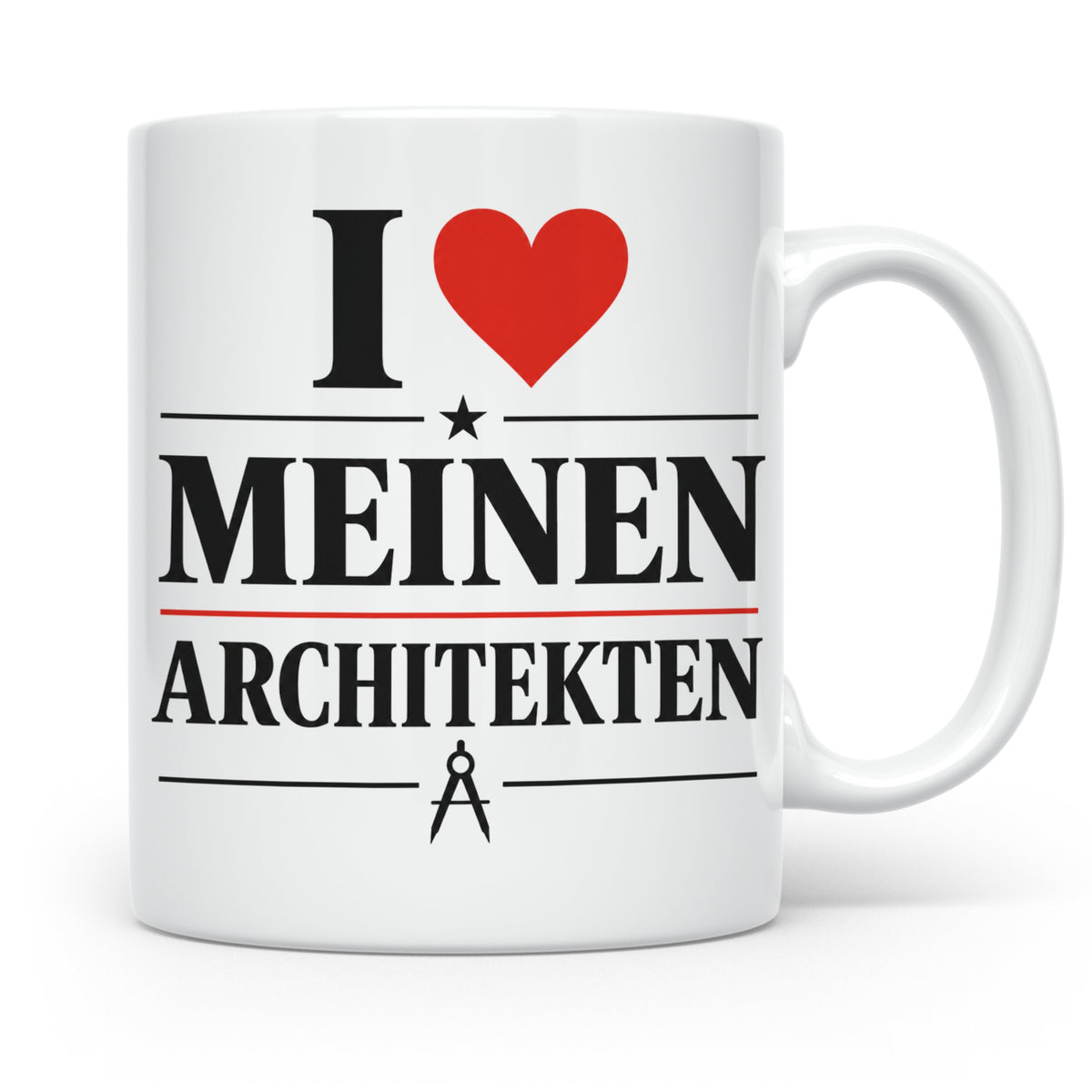 Architekt Tasse I love meinen Architekten Kaffeetasse Gesche – Weiß [farbe:weiß]