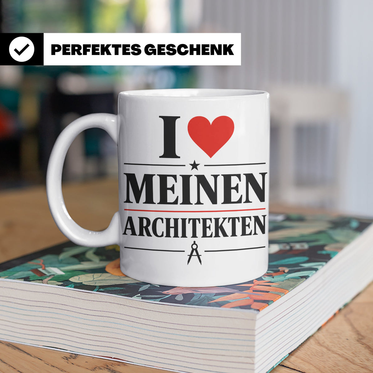 Architekt Tasse I love meinen Architekten Kaffeetasse Gesche – Weiß [farbe:weiß]