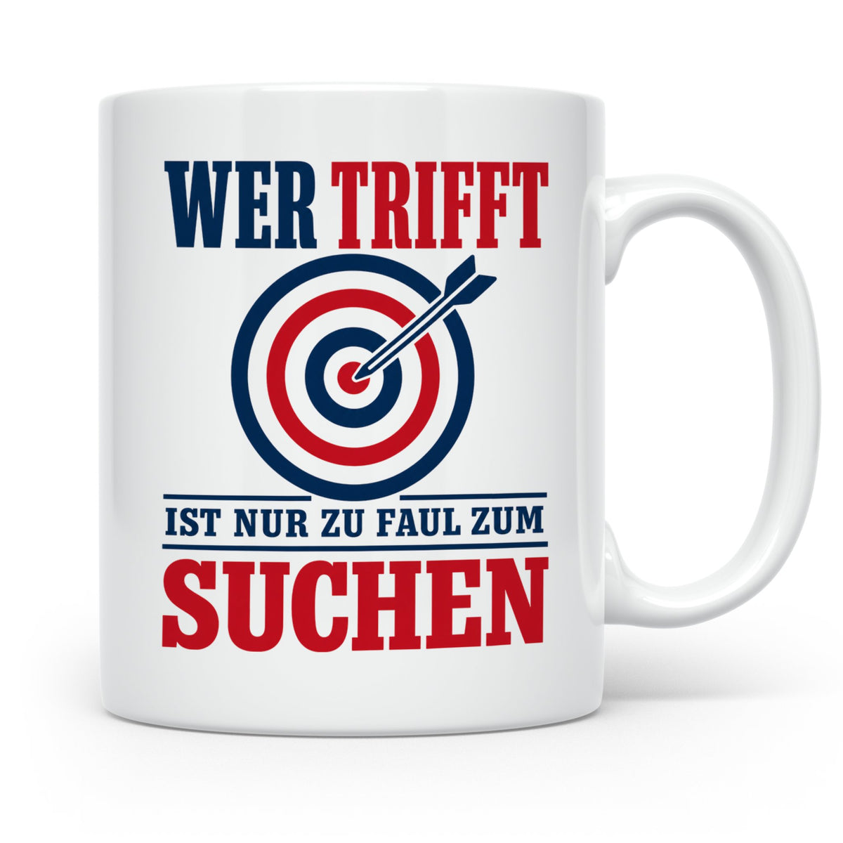 Bogenschießen Tasse mit Spruch Wer trifft ist zu faul zum Su – Weiß [farbe:weiß]