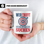 Bogenschießen Tasse mit Spruch Wer trifft ist zu faul zum Su – Weiß [farbe:weiß]