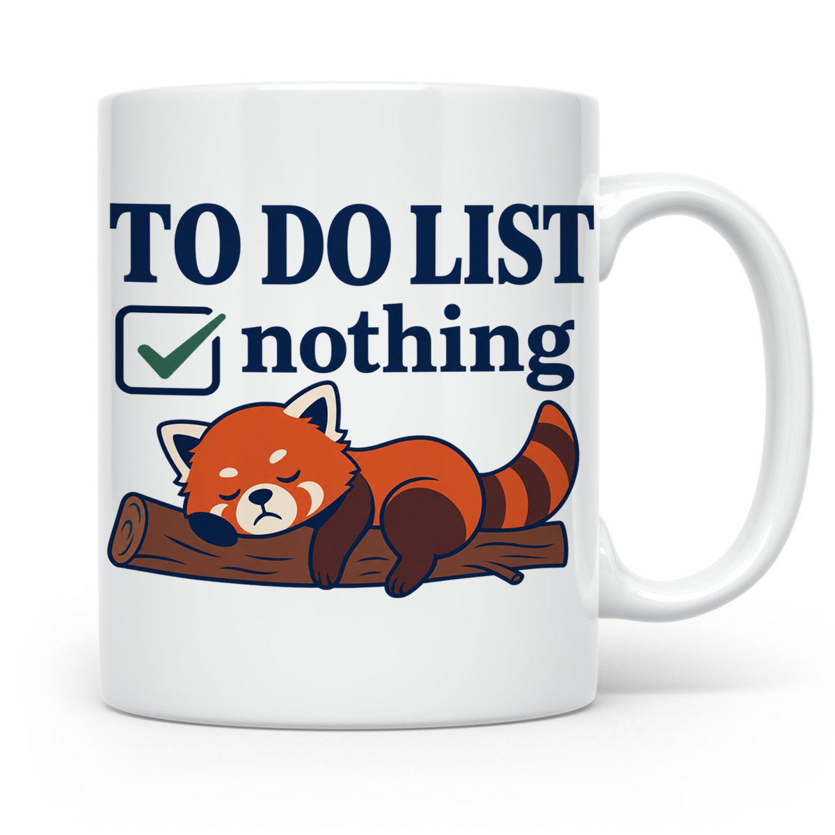 Roter Panda Tasse mit Spruch 'To Do List Nothing' lustig für – Weiß [farbe:weiß]