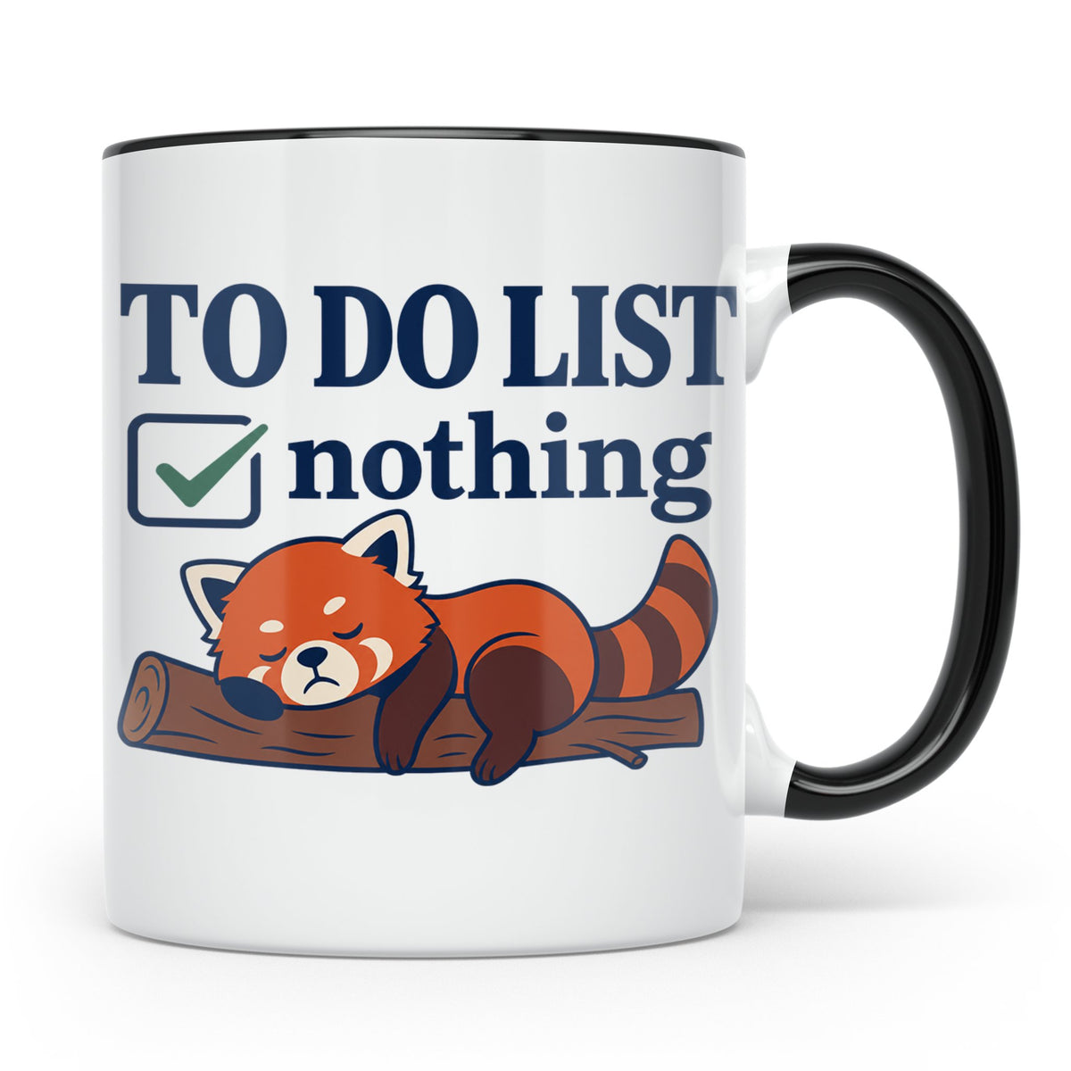 Roter Panda Tasse mit Spruch 'To Do List Nothing' lustig für – Schwarz [farbe:schwarz]