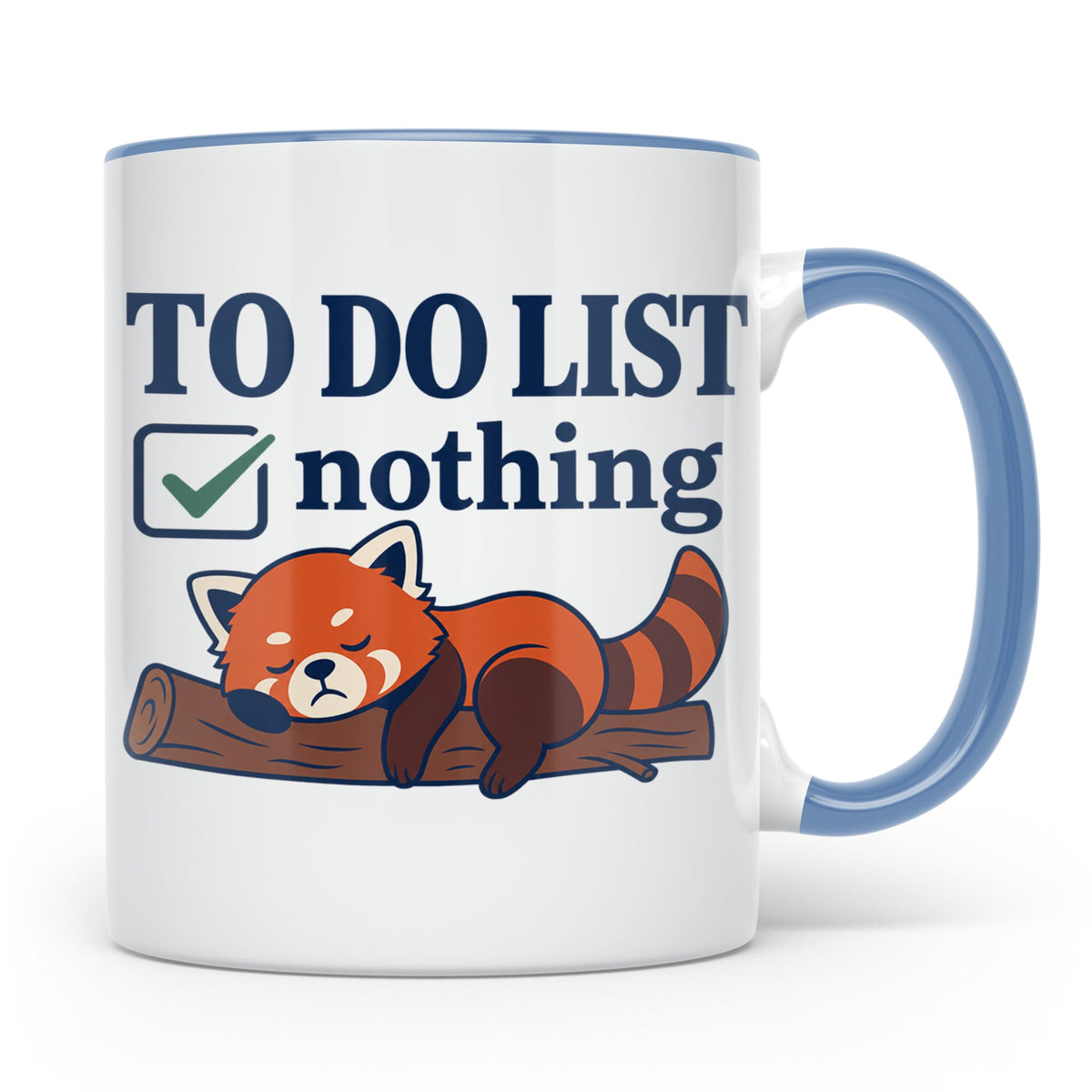 Roter Panda Tasse mit Spruch 'To Do List Nothing' lustig für – Blau [farbe:blau]
