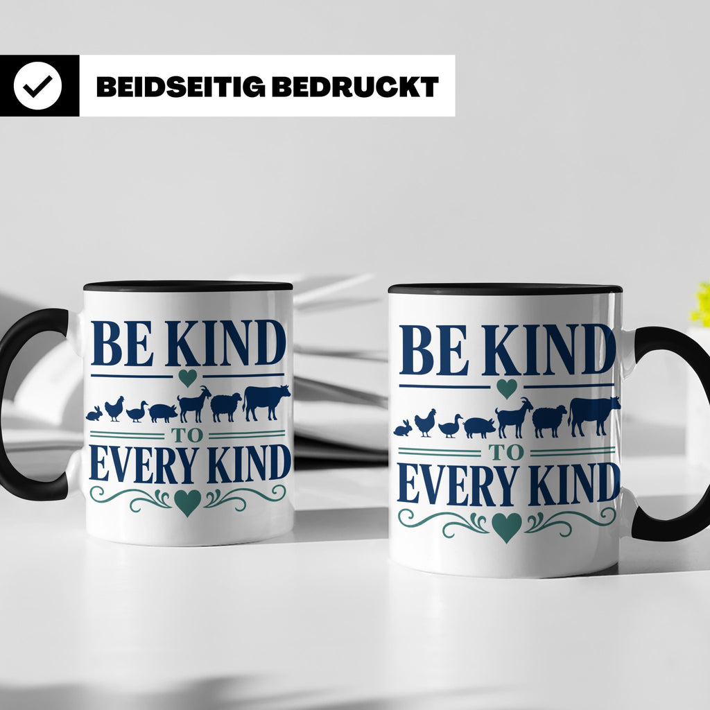 Vegan Tasse Be Kind To Every Kind | Tierschutz Spruch Kaffee – Schwarz [farbe:schwarz]