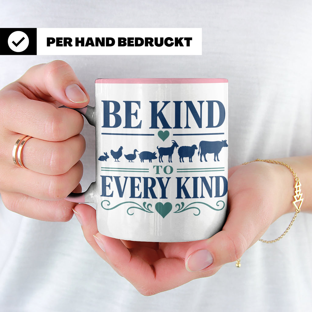 Vegan Tasse Be Kind To Every Kind | Tierschutz Spruch Kaffee – Rosa [farbe:rosa]