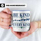 Vegan Tasse Be Kind To Every Kind | Tierschutz Spruch Kaffee – Blau [farbe:blau]
