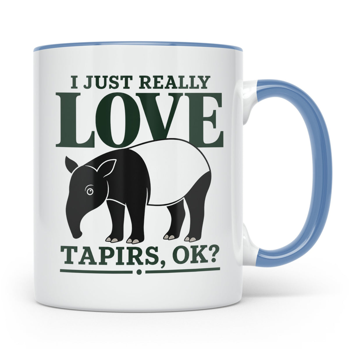 Tapir Tasse mit Spruch I just really love Tapirs, ok? Schabr – Blau [farbe:blau]