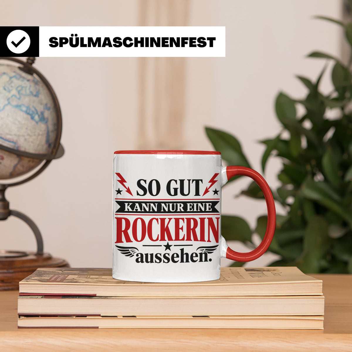 Rockerin Tasse Spruch "So gut kann nur eine Rockerin aussehe – Rot [farbe:rot]