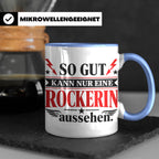 Rockerin Tasse Spruch "So gut kann nur eine Rockerin aussehe – Blau [farbe:blau]