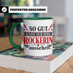 Rockerin Tasse Spruch "So gut kann nur eine Rockerin aussehe – Grün [farbe:grün]