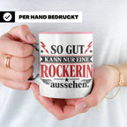 Rockerin Tasse Spruch "So gut kann nur eine Rockerin aussehe – Rosa [farbe:rosa]