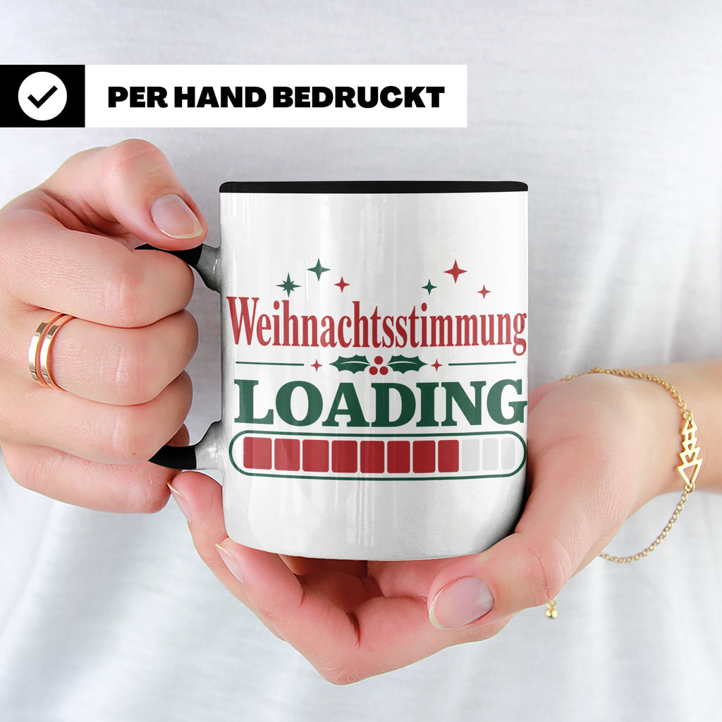 Weihnachtsstimmung Loading Tasse lustig für Gamer & Kollegen – Schwarz [farbe:schwarz]