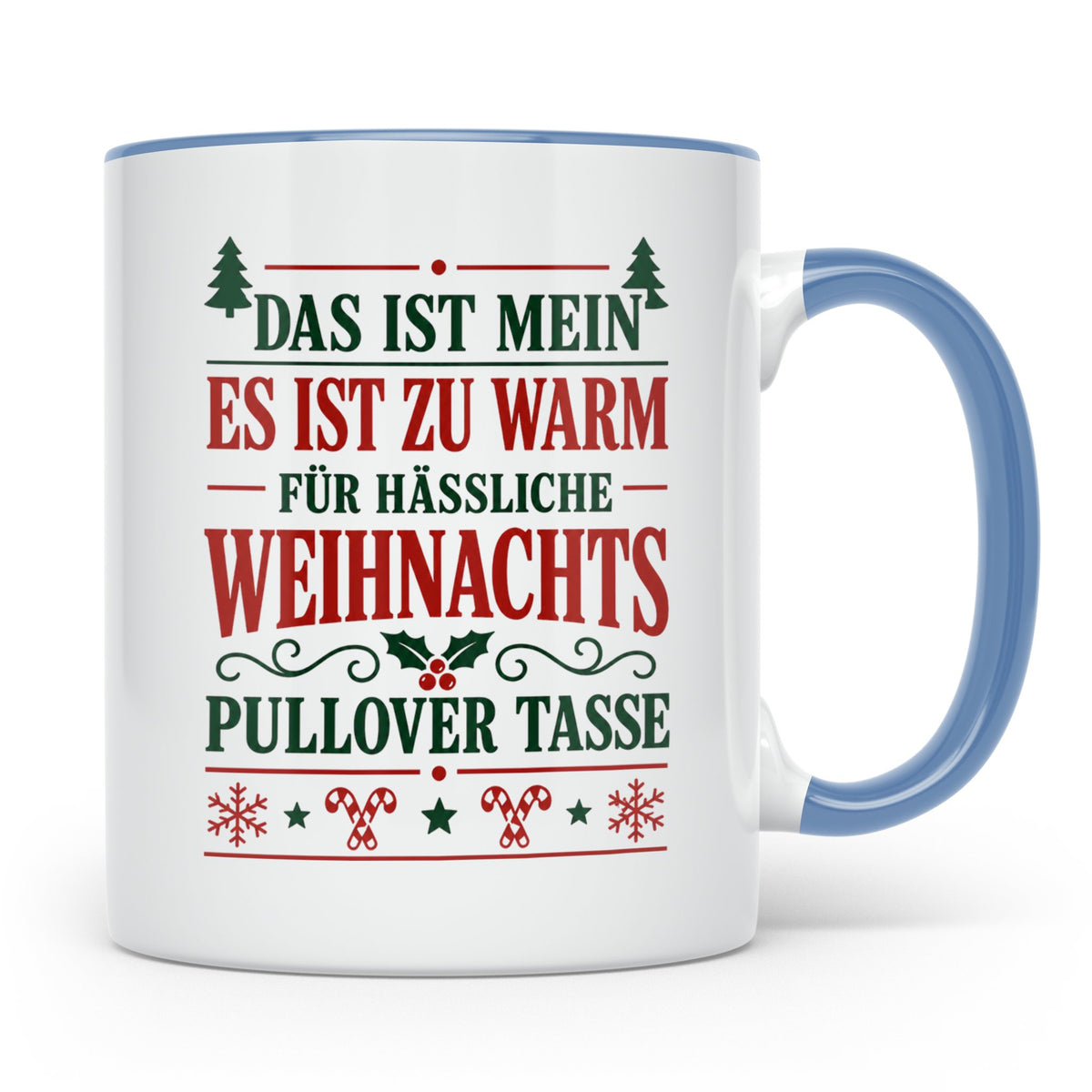 Hässlicher Weihnachtspullover Tasse mit Spruch 'Zu warm' Lus – Blau [farbe:blau]