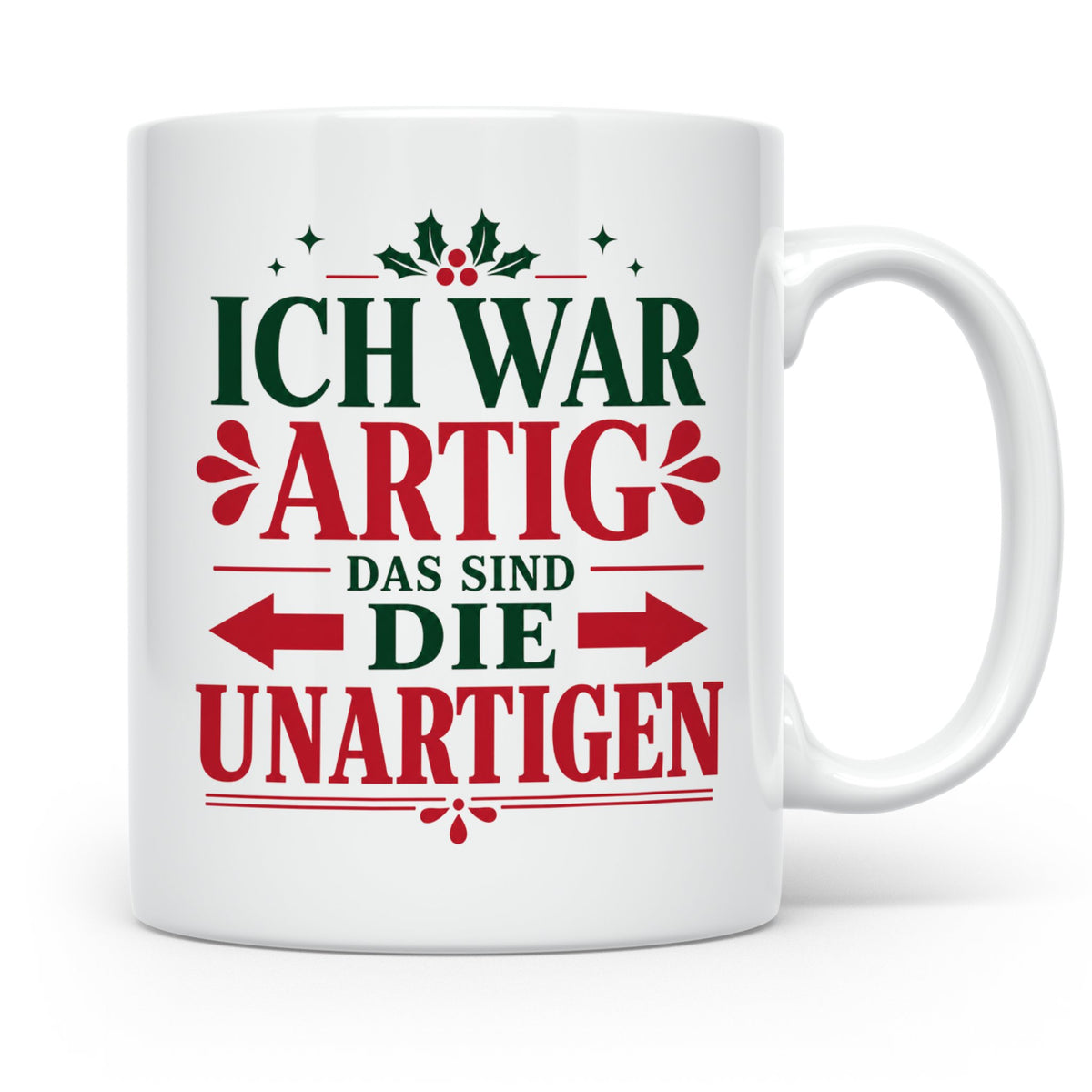 Lustige Tasse Ich war Artig die Anderen Unartig, Wichtelgesc – Weiß [farbe:weiß]