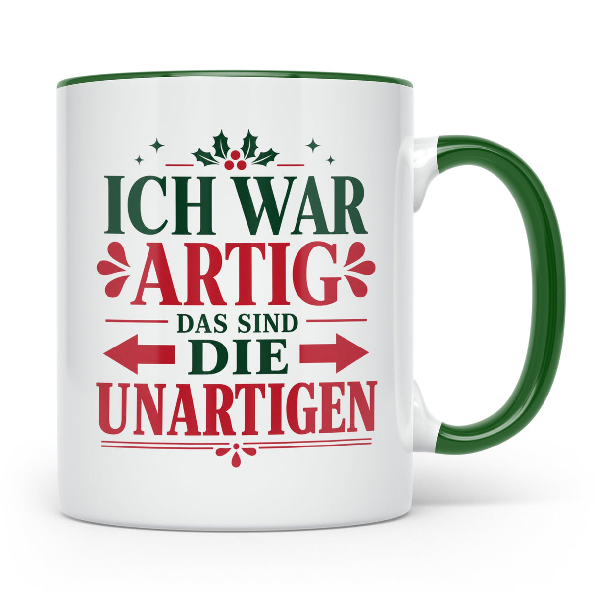 Lustige Tasse Ich war Artig die Anderen Unartig, Wichtelgesc – Grün [farbe:grün]