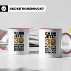 30 Geburtstag Tasse - Ich Bin Jetzt 30 Geschenkidee - Lustig – Rosa [farbe:rosa]