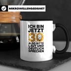 30 Geburtstag Tasse - Ich Bin Jetzt 30 Geschenkidee - Lustig – Schwarz [farbe:schwarz]
